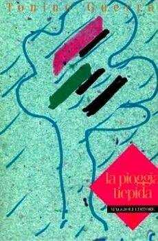 Тонино Гуэрра - Теплый дождь